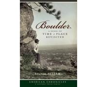 Silvia Pettem Boulder (Tascabile) American Chronicles