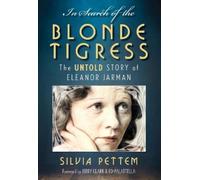 Silvia Pettem In Search of the Blonde Tigress (Copertina rigida)