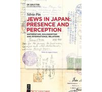Silvia Pin Jews in Japan: Presence and Perception (Copertina rigida)