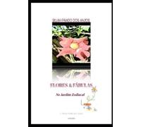 Silvia Prado Dos Anjos Flores & Fábulas (Tascabile)