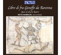 Silvia Rambaldi, Cla - Libro Di Fra Gioseffo Da Raven