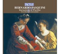 Bernardo Pasquini – Variationi e Partite – CD – AA.VV. (Tactus)