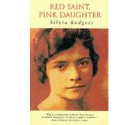 Silvia Rodgers Red Saint, Pink Daughter (Tascabile)