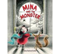 Silvia Romeral André Mina and the Monste (Copertina rigida) (PRESALE 13/10/2026)