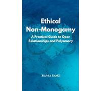 Silvia Sanz Ethical Non-Monogamy (Tascabile)