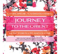 Silvia Schiaffi Journey to the Orient: Music for Flute and Guitar: Gymnopéd (CD)