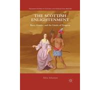 Silvia Sebastiani The Scottish Enlightenment (Tascabile)