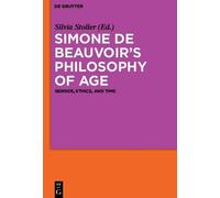Silvia Stoller Simone de Beauvoir’s Philosophy of Age (Copertina rigida)
