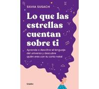 Silvia Susach Lo que las estrellas cuentan sobre ti / What the Stars (Tascabile)