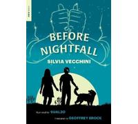 Silvia Vecchini Sualzo Before Nightfall (Tascabile)