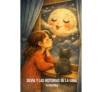 SILVIA Y LAS HISTORIAS DE LA LUNA