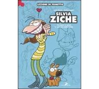 Silvia Ziche. Tra paperi e amori lo specchio deformante