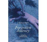 Silvina Ocampo Forgotten Journey (Tascabile)