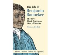 Silvio A Bedini The Life of Benjamin Banneker (Copertina rigida)