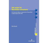 Silvio Berardi Alle origini del liberalismo comunitario (Tascabile) Euroclio