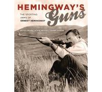 Silvio Calabi Roger Sanger Steve Helsley Hemingway's Guns (Copertina rigida)
