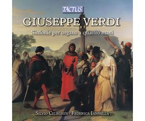 Silvio Celeghin, Federica Iannella - Verdi: Ouvertures Organ 4 Hands