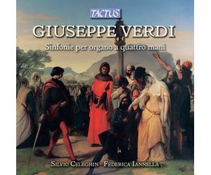 Silvio Celeghin / Iannella Federica - Verdi: Ouvertures Organ 4 Hands - Cd