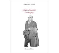 Silvio d'Amico. Una biografia