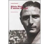 Silvio Piola. Il senso del gol