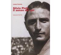 Silvio Piola. Il senso del gol - [Mercurio]