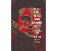Silvio Pons The Rise and Fall of the Italian Communist Party (Copertina rigida)