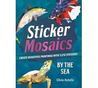 Silvio Rebêlo Sticker Mosaics: By the Sea (Tascabile)
