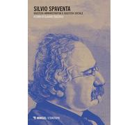 Silvio Spaventa. Giustizia amministrativa e giustizia sociale