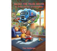 SILVIO THE TRUCK DRIVER: AN ADVENTURE FULL OF DISCOVERIES