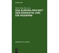 Silvio Vietta Das Europa-Projekt der Romantik und die Moderne (Copertina rigida)