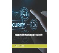 Silviu Ciuta Introduction to Automotive Cybersecurity (Tascabile)