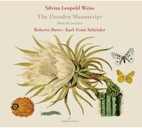 Silvius Leopold Silvius Leopold Weiss: The Dresden Manuscript: Music for Tw (CD)