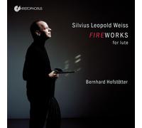 Silvius Leopold Weiss Silvius Leopold Weiss: Fireworks for Lute (CD) Album