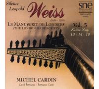 Silvius Leopold Weiss - The London Manuscript
