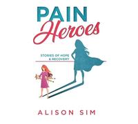 Sim Alison Pain Heroes (Tascabile)