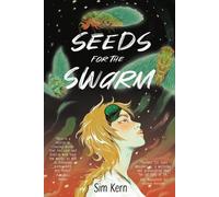 Sim Kern Seeds for the Swarm (Tascabile)