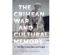 Sima Godfrey The Crimean War and Cultural Memory (Copertina rigida)
