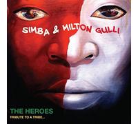 Simba & Milton Gulli - HEROES - TRIBUTE TO A..