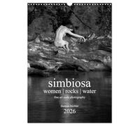 simbiosa ... fine art nude photography 2026 (Wall Calendar 2026 DIN A3 portrait), CALVENDO 12 Month Wall Calendar: Fine Art Nude Photography 2015