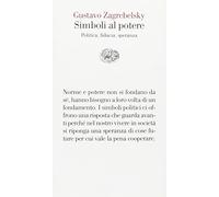 Simboli al potere. Politica, fiducia, speranza
