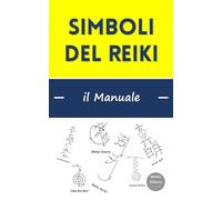 Simboli del Reiki : il Manuale