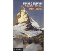 Simboli della montagna - Brevini Franco