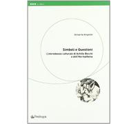 Simboli e questioni. L'eterodossia culturale di Achille Bocchi e dell'Hermathena