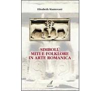 Simboli, miti e folklore in arte romanica