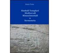 Simboli templari medioevali rinascimentali a Sermoneta