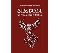 Simboli, tra conoscenza e destino