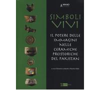 Simboli vivi. Il potere delle immagini nelle ceramiche preistoric