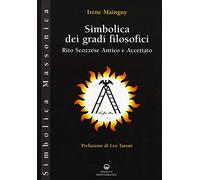 Simbolica dei gradi filosofici. Rito scozzese antico e accettato: 1