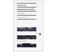 Simbolica della natura. Taccuino e lettere