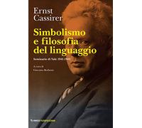 Simbolismo e filosofia del linguaggio. Seminario di Yale 1941-1942